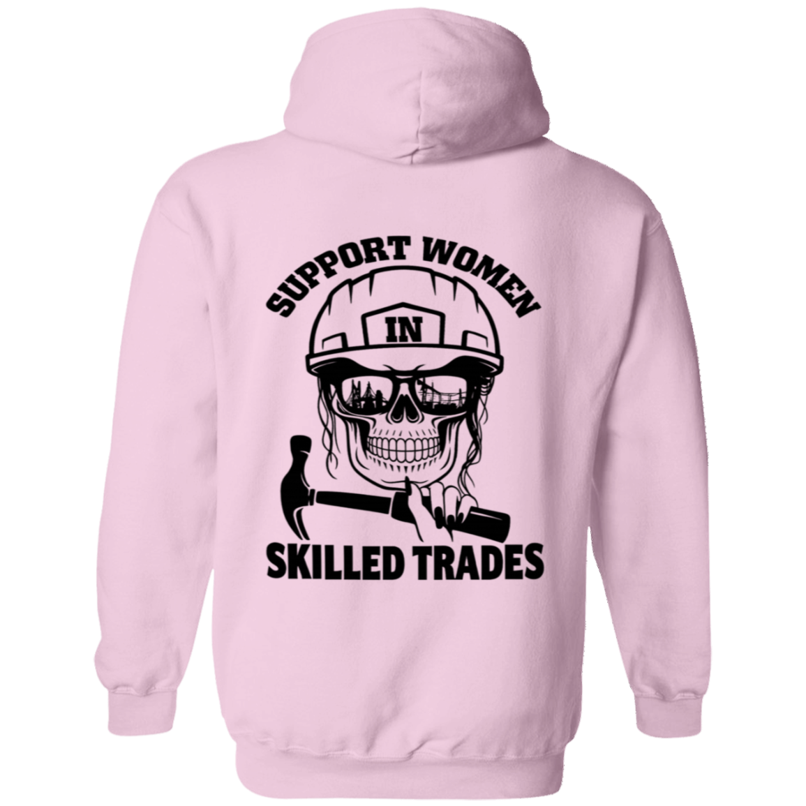 Support Women Skilled Trades Hoodie - Apparel image 12
