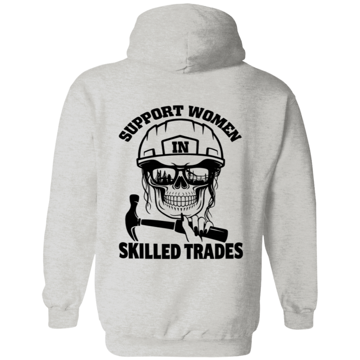 Support Women Skilled Trades Hoodie - Apparel image 8
