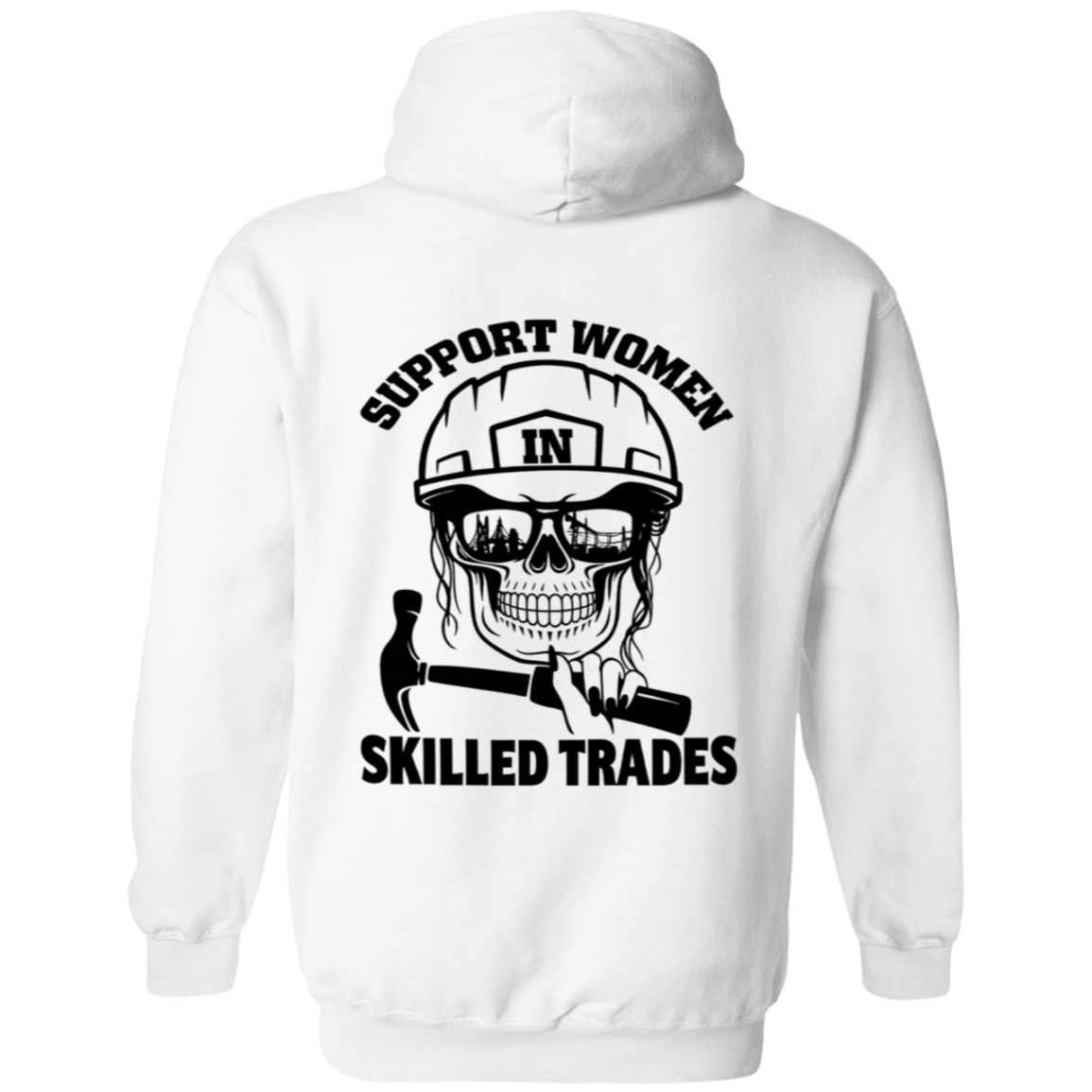Support Women Skilled Trades Hoodie - Apparel image 4